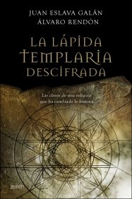 Portada del libro LA LÁPIDA TEMPLARIA DESCIFRADA