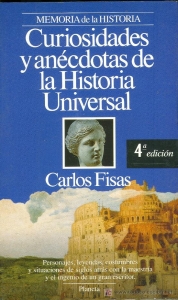 Portada de CURIOSIDADES Y ANÉCDOTAS DE LA HISTORIA UNIVERSAL