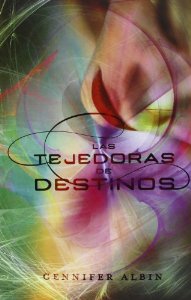 Portada de LAS TEJEDORAS DE DESTINOS