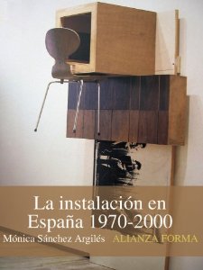 Portada del libro LA INSTALACIÓN EN ESPAÑA, 1970-2000