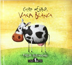 Portada de CUERO NEGRO, VACA BLANCA