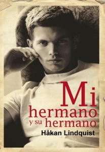 Portada del libro MI HERMANO Y SU HERMANO