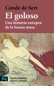 Portada del libro EL GOLOSO. UNA HISTORIA EUROPEA DE LA BUENA MESA