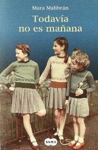 Portada del libro TODAVÍA NO ES MAÑANA