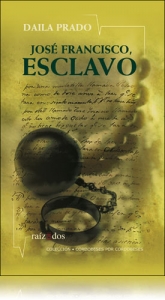 Portada del libro JOSÉ FRANCISCO, ESCLAVO