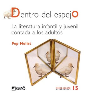 Portada de DENTRO DEL ESPEJO. LA LITERATURA INFANTIL Y JUVENIL CONTADA A LOS ADULTOS