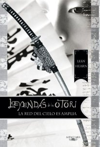 Portada del libro LEYENDAS DE LOS OTORI. EL ORIGEN: LA RED DEL CIELO ES AMPLIA