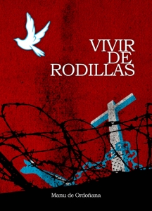 Portada del libro VIVIR DE RODILLAS