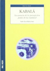 Portada de KABALÁ: LA ESENCIA DE LA PERCEPCIÓN JUDÍA DE LA REALIDAD