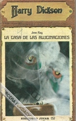 Portada del libro LA CASA DE LAS ALUCINACIONES