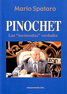 Portada de PINOCHET, LAS INCÓMODAS VERDADES