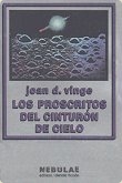 Portada del libro LOS PROSCRITOS DEL CINTURÓN DE CIELO