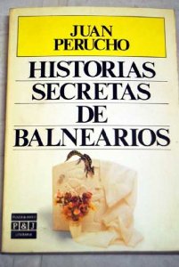 Portada del libro HISTORIAS SECRETAS DE BALNEARIOS