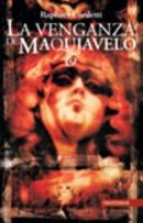 Portada del libro LA VENGANZA DE MAQUIAVELO