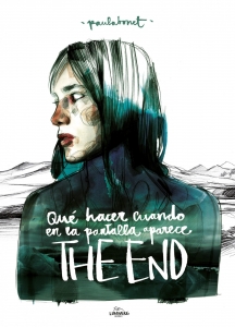 Portada del libro QUE HACER CUANDO EN LA PANTALLA APARECE THE END