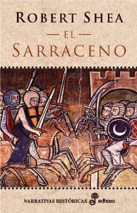 Portada de EL SARRACENO. I: EN TIERRAS DEL INFIEL. II: LA GUERRA SANTA