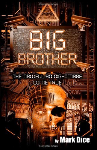 Portada del libro BIG BROTHER: The Orwellian Nightmare Come True