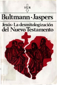 Portada del libro JESÚS. LA DESMITOLOGIZACIÓN DEL NUEVO TESTAMENTO