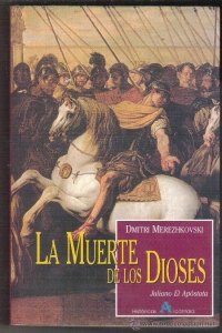 Portada del libro JULIANO EL APÓSTATA. LA MUERTE DE LOS DIOSES