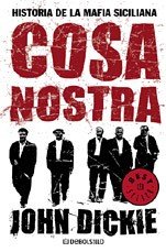 Portada de COSA NOSTRA: HISTORIA DE LA MAFIA SICILIANA