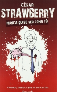 Portada del libro NUNCA QUISE SER COMO TÚ