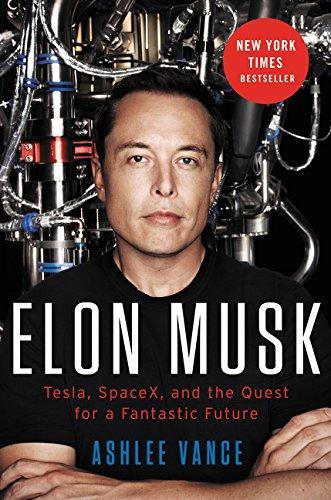 Portada de ELON MUSK: Tesla, SpaceX y la búsqueda de un futuro fantástico
