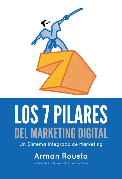 Portada de LOS 7 PILARES DEL MARKETING DIGITAL