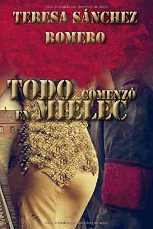 Portada del libro TODO COMENZÓ EN MIELEC