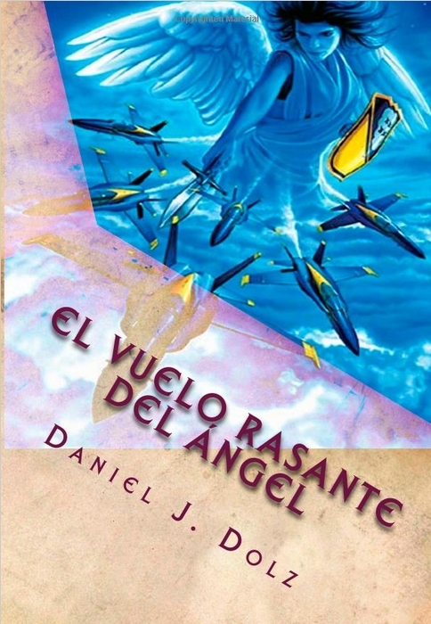 Portada de EL VUELO RASANTE DEL ÁNGEL