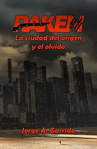 Portada del libro RAKEN. La ciudad del origen y el olvido