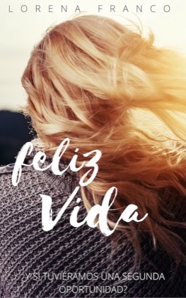 Portada del libro FELIZ VIDA