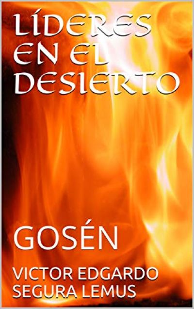 Portada del libro LÍDERES EN EL DESIERTO. GOSÉN