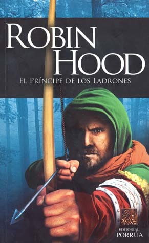 Portada del libro ROBIN HOOD: El príncipe de los ladrones