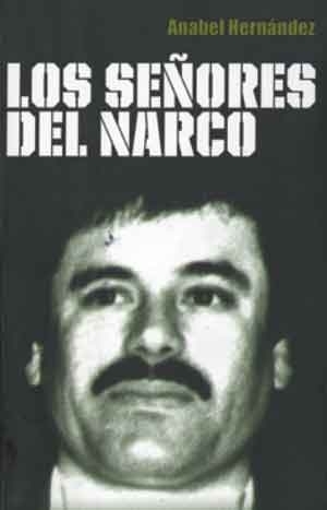 Portada del libro LOS SEÑORES DEL NARCO