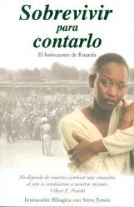 Portada de SOBREVIVIR PARA CONTARLO: El holocausto de Ruanda