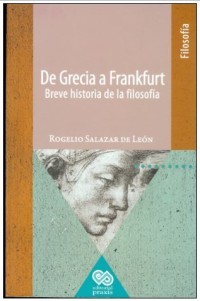 Portada de DE GRECIA A FRANKFURT. Breve historia de la filosofía