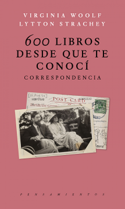 Portada del libro 600 LIBROS DESDE QUE TE CONOCÍ. Correspondencia