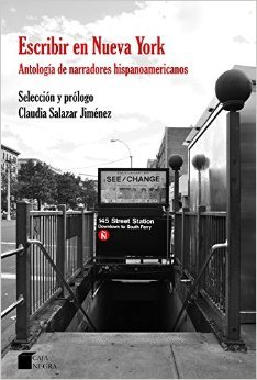 Portada del libro ESCRIBIR EN NUEVA YORK. Antología de narradores hispanoamericanos