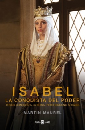 Portada de ISABEL, LA CONQUISTA DEL PODER