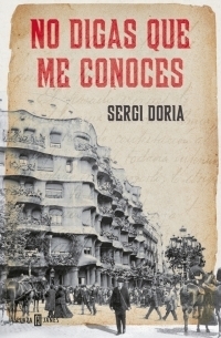 Portada del libro NO DIGAS QUE ME CONOCES