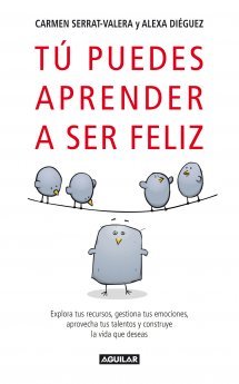 Portada del libro TÚ PUEDES APRENDER A SER FELIZ