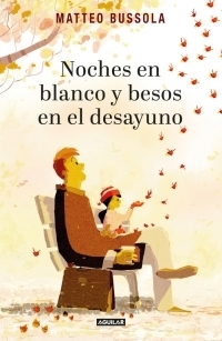 Portada del libro NOCHES EN BLANCO Y BESOS EN EL DESAYUNO