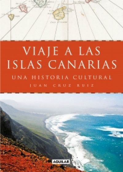 Portada del libro VIAJE A LAS ISLAS CANARIAS. Una historia cultural