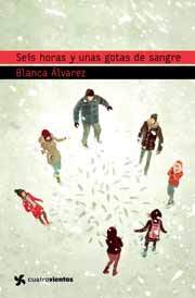 Portada del libro SEIS HORAS Y UNAS GOTAS DE SANGRE