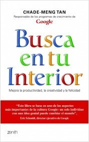 Portada de BUSCA EN TU INTERIOR. Mejora la productividad, la creatividad y la felicidad