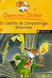 Portada de EL CASTILLO DE ZAMPACHICHA MIAUMIAU