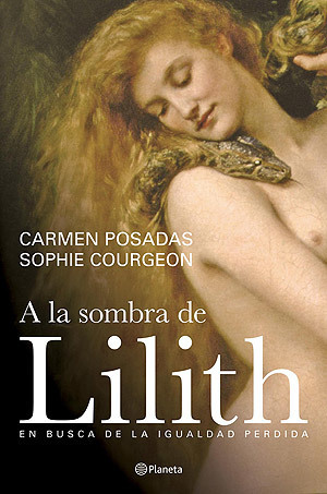 Portada del libro A LA SOMBRA DE LILITH: En busca de la igualdad perdida