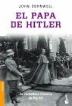 Portada del libro EL PAPA DE HITLER. La verdadera historia de Pío XII