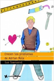 Portada del libro CRECEN LOS PROBLEMAS DE ADRIAN MOLE