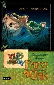 Portada de ADIOS, FAIRY OAK. Fairy Oak: Serie Cuatro Misterios 4